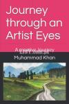 Journey through an Artist Eyes ( A creative Journey)