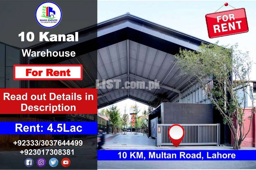 10 Kanal Warehouse is Available for Rent on 10 KM, Multan Road, Lahore
