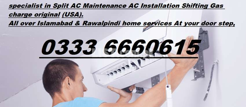 All kind Split AC Repairing Gas charge Installation shifting Islamabad
