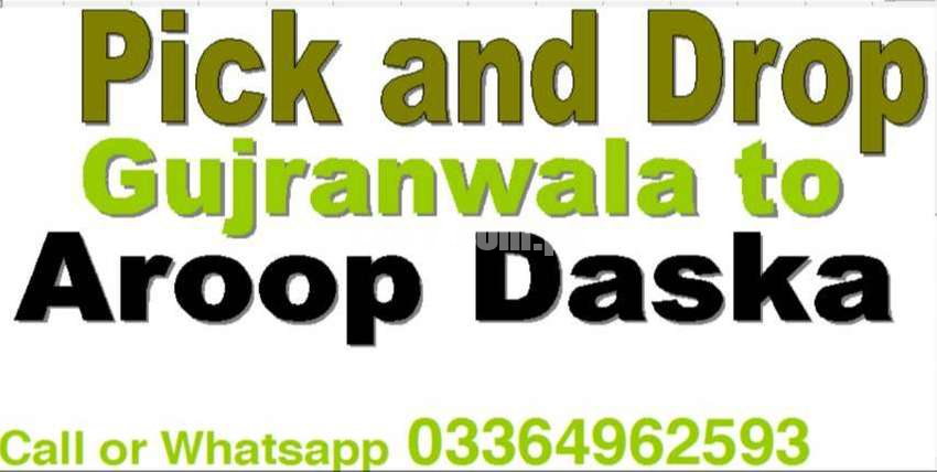 Pick and drop gujranwala to kamoke Lahore