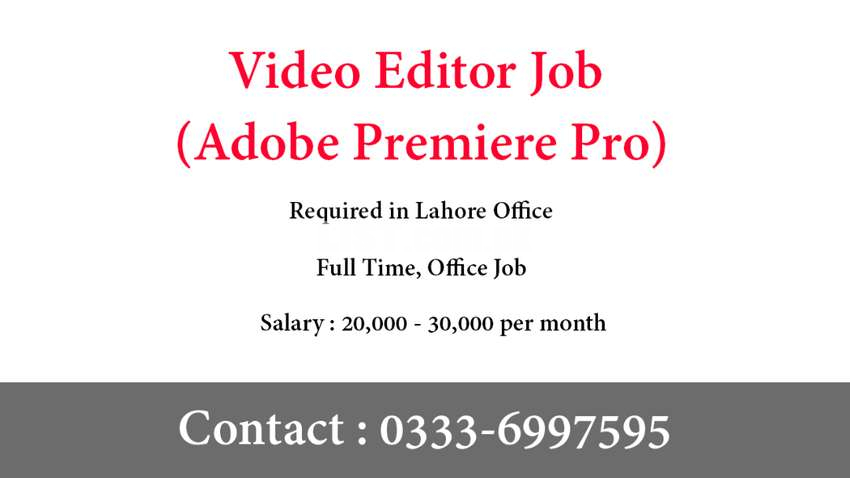 Video Editor Required in Lahore - Video Editing Job in Lahore