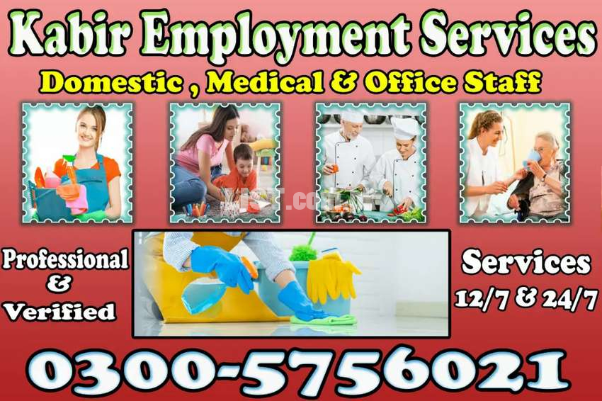 Housemaid,cook,helper,driver,baby sitter,Patient attendant,office boy