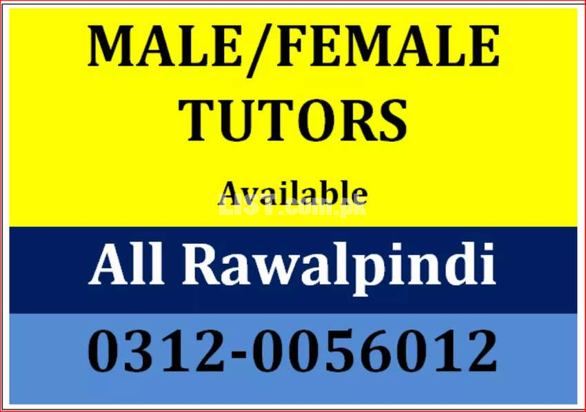 Best Male/Female Tutors are available for Home Tuitions in all Rwp