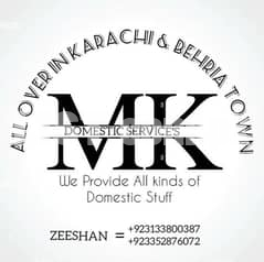 MK Domestic Services/ We Provide All Kinds of Domestic stuff