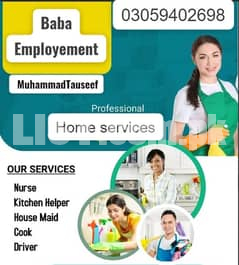 Chef/Helper/Sweeper/Baby Sitter/Cook /Driver service available