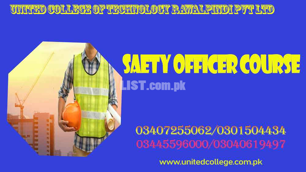 SAFETYT OFFICER COURSE IN RAWALPINDI PAKISTAN
