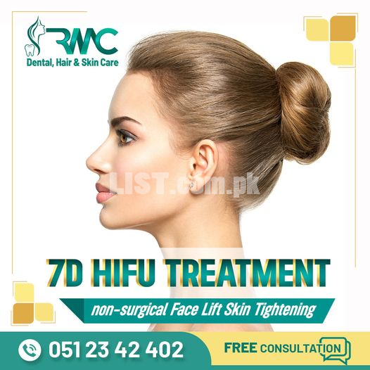 Hifu Treatment in Islamabad - 7D ,10D Hifu in Islamabad - HIFU - RMC