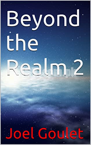 Beyond the Realm #2 e-book novel by Joel Goulet