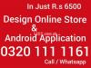 Ecommerce website online store with android application R.s 6500