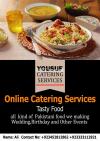 Online catering hum office k liya bhae khana provide karta hai.