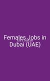Jobs Available for Females Staff in Dubai (UAE)