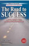 The Road to Success by Faiez H. Seyal