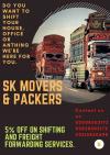 SK Movers and Trucks Providers for home shifting and office relocation