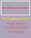 Need female teacher ,for junior classes