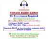 Female Audio Editor, (No Experience required)