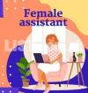 Female Assistant require