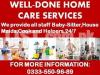 House Maid Baby Sitter Paitent care Ealder care nurses