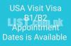 USA B1/B2 Visit Visa Appointment Dates is Available