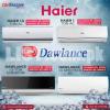Dawalance & Haier AC  1-Ton 1.5-Ton  Available in Easy Installments.