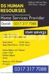 Home Staff Provider (Maid, Baby Sitter, Cook, Nurse and patient care)