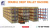Double Deep Pallet Racking | Warehouse Pallet Rack | Double Deep Racki